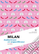 Milan : Audacieuse et orgueilleuseL&apos;Âme des Peuples. E-book. Formato EPUB ebook