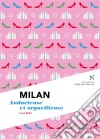 Milan : Audacieuse et orgueilleuseL&apos;Âme des Peuples. E-book. Formato EPUB ebook