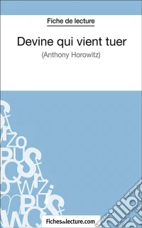 Devine qui vient tuerAnalyse complète de l'oeuvre. E-book. Formato EPUB ebook