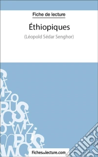 EthiopiquesAnalyse complète de l'oeuvre. E-book. Formato EPUB ebook