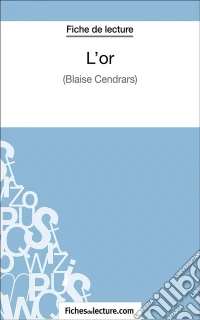 L'orAnalyse complète de l'oeuvre. E-book. Formato EPUB ebook