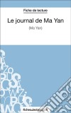 Le journal de Ma YanAnalyse complète de l&apos;oeuvre. E-book. Formato EPUB ebook