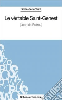 Le véritable Saint-GenestAnalyse complète de l'oeuvre. E-book. Formato EPUB ebook