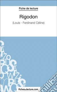 RigodonAnalyse complète de l'oeuvre. E-book. Formato EPUB ebook