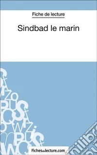 Sindbad le marinAnalyse complète de l'oeuvre. E-book. Formato EPUB ebook