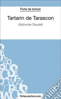 Tartarin de TarasconAnalyse complète de l'oeuvre. E-book. Formato EPUB ebook