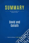 Summary: David and GoliathReview and Analysis of Gladwell&apos;s Book. E-book. Formato EPUB ebook