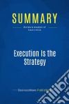 Summary: Execution Is the StrategyReview and Analysis of Stack&apos;s Book. E-book. Formato EPUB ebook