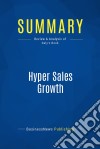 Summary: Hyper Sales GrowthReview and Analysis of Daly&apos;s Book. E-book. Formato EPUB ebook