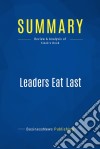 Summary: Leaders Eat LastReview and Analysis of Sinek&apos;s Book. E-book. Formato EPUB ebook