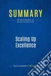 Summary: Scaling Up ExcellenceReview and Analysis of Sutton and Rao&apos;s Book. E-book. Formato EPUB ebook