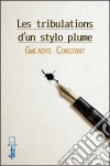 Les tribulations d&apos;un stylo-plumeRoman ado. E-book. Formato EPUB ebook