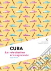 Cuba : La révolution transgresséeL&apos;Âme des Peuples. E-book. Formato EPUB ebook