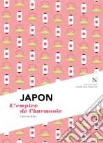 Japon : L&apos;empire de l&apos;harmonieL&apos;Âme des Peuples. E-book. Formato EPUB