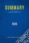 Summary: BoldReview and Analysis of Diamandis and Kotler&apos;s Book. E-book. Formato EPUB ebook