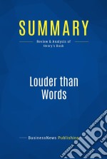 Summary: Louder than WordsReview and Analysis of Henry&apos;s Book. E-book. Formato EPUB ebook