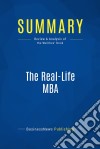 Summary: The Real-Life MBAReview and Analysis of the Welches&apos; Book. E-book. Formato EPUB ebook