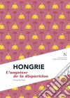 Hongrie : L&apos;angoisse de la disparitionL&apos;Âme des Peuples. E-book. Formato EPUB ebook