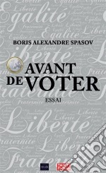 1 euro avant de voterEssai politique. E-book. Formato EPUB ebook