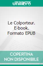 Le Colporteur. E-book. Formato EPUB ebook