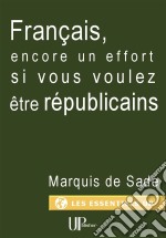 Français, encore un effort si vous voulez être républicainsManifeste politique. E-book. Formato EPUB ebook