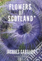 Flowers of ScotlandRoman autobiographique. E-book. Formato EPUB