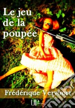 Le jeu de la poupéeRoman noir. E-book. Formato EPUB ebook