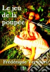 Le jeu de la poupéeRoman noir. E-book. Formato EPUB ebook