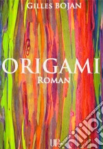 OrigamiRoman fantastique. E-book. Formato EPUB ebook