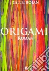 OrigamiRoman fantastique. E-book. Formato EPUB ebook