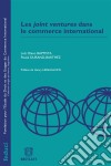 Les joint ventures dans le commerce international. E-book. Formato EPUB ebook di Luiz Olavo Baptista