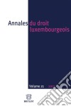 Annales du droit luxembourgeois : Volume 21 – 2011. E-book. Formato EPUB ebook