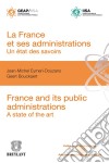 La France et ses administrations : un état des savoirsFrance and its public administrations : A state of the art. E-book. Formato EPUB ebook di Geert Bouckaert