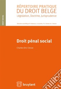 Droit pénal social. E-book. Formato EPUB ebook di Charles-Éric Clesse