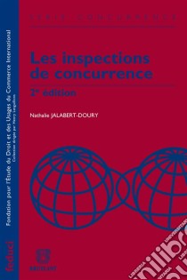 Les inspections de concurrence. E-book. Formato EPUB ebook di Nathalie Jalabert-Doury