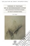 Théorie et pratique de la reconnaissance d'ÉtatUne approche épistémologique du droit international. E-book. Formato EPUB ebook di Eric Wyler