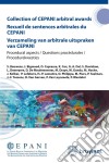 Collection of CEPANI arbitral awards / Recueil de sentences arbitrales du Cepani / Verzameling van arbitrale uitspraken van CepaniProcedural aspects / Questions procédurales / Procedurekwesties. E-book. Formato EPUB ebook