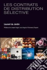 Les contrats de distribution sélective. E-book. Formato EPUB