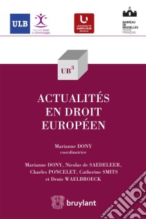 Actualités en droit européen. E-book. Formato EPUB ebook di Nicolas de Sadeleer