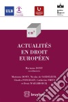 Actualités en droit européen. E-book. Formato EPUB ebook di Nicolas de Sadeleer