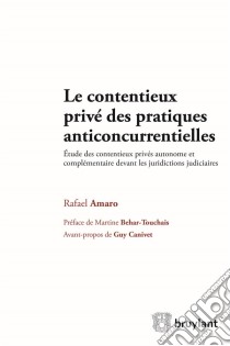 Le contentieux privé des pratiques anticoncurrentielles. E-book. Formato EPUB ebook di Rafael Amaro