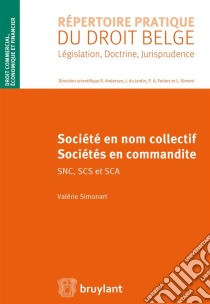 Sociétés en nom collectif et sociétés en commandite. E-book. Formato EPUB ebook di Valérie Simonart