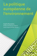 La politique européenne de l&apos;environnement. E-book. Formato EPUB