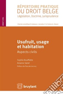 Usufruit, usage et habitationAspect civils. E-book. Formato EPUB ebook di Sophie Boufflette