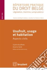 Usufruit, usage et habitationAspect civils. E-book. Formato EPUB