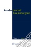 Annales du droit luxembourgeois : Volume 23 - 2013. E-book. Formato EPUB ebook