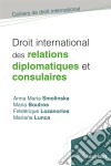 Droit international des relations diplomatiques et consulaires. E-book. Formato EPUB ebook