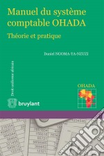 Manuel du système comptable OHADAThéorie et pratique. E-book. Formato EPUB