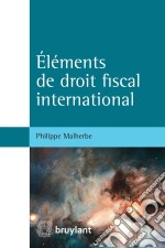 Éléments de droit fiscal international. E-book. Formato EPUB