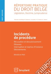 Incidents de procédure. E-book. Formato EPUB ebook di Bénédicte Petit